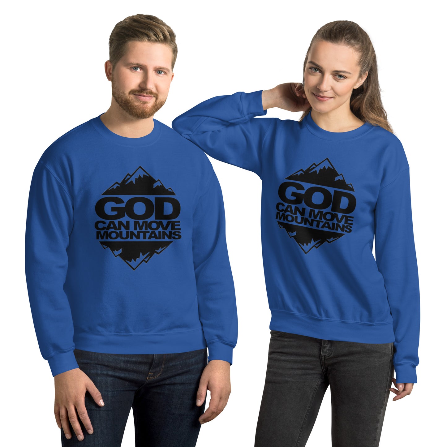 God Can Move Mountains Sweatshirt