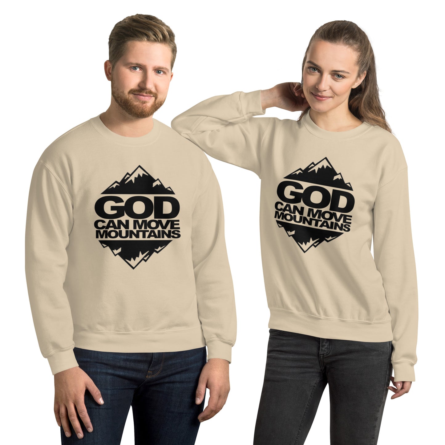 God Can Move Mountains Sweatshirt