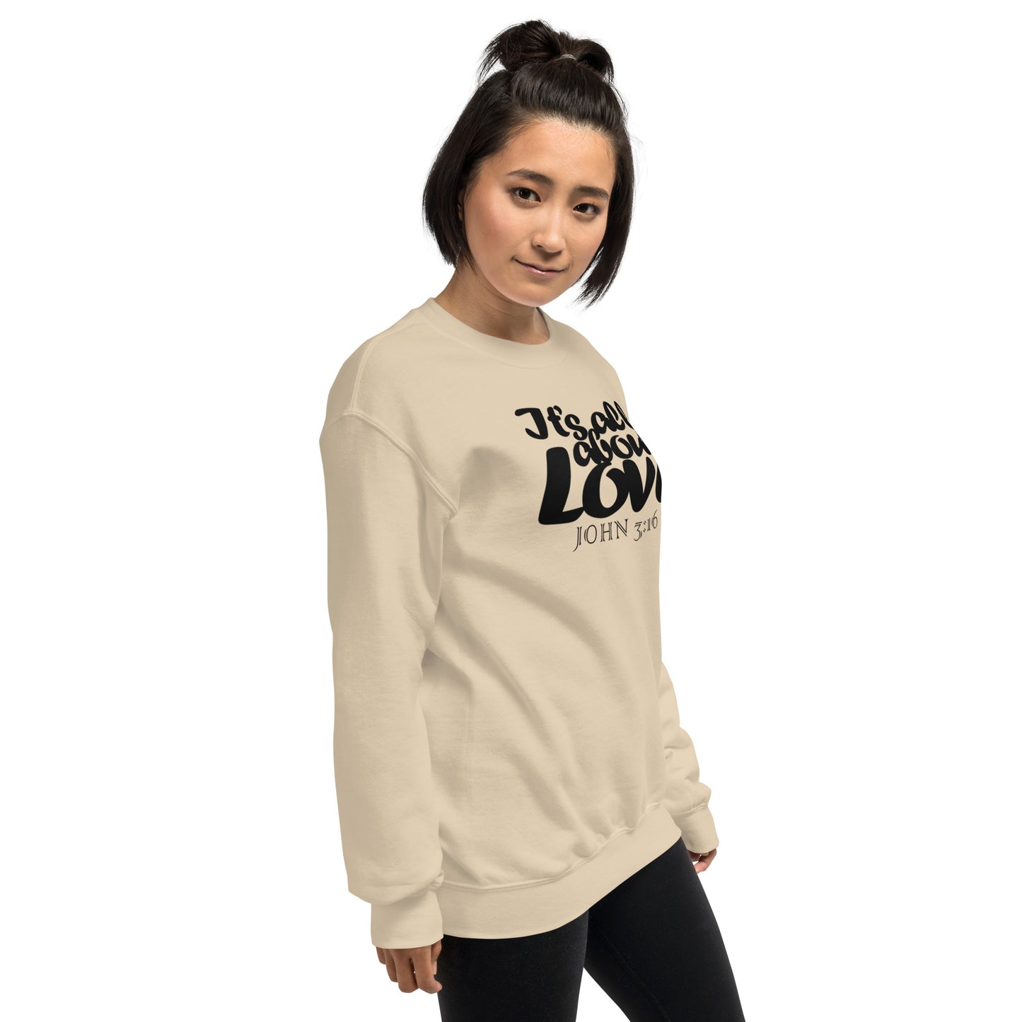 Its All About Love Sweatshirt