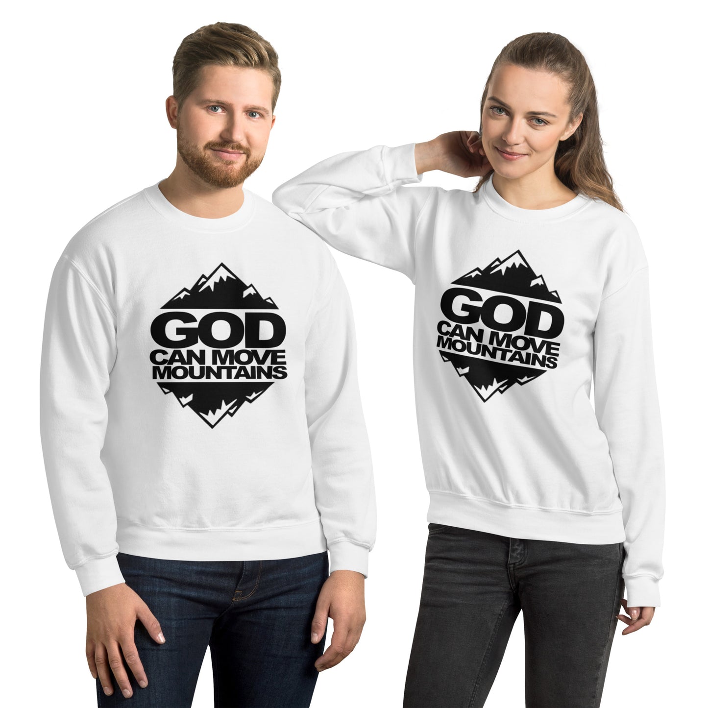 God Can Move Mountains Sweatshirt